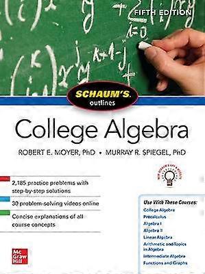 Schaum's Outline of College Algebra Fifth Edition