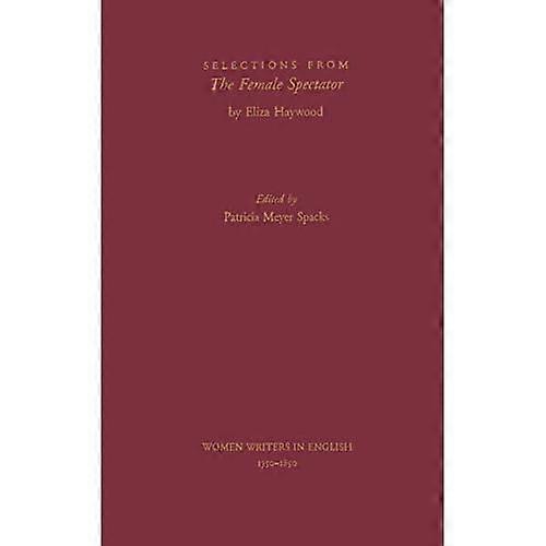 Selections from the Female Spectator