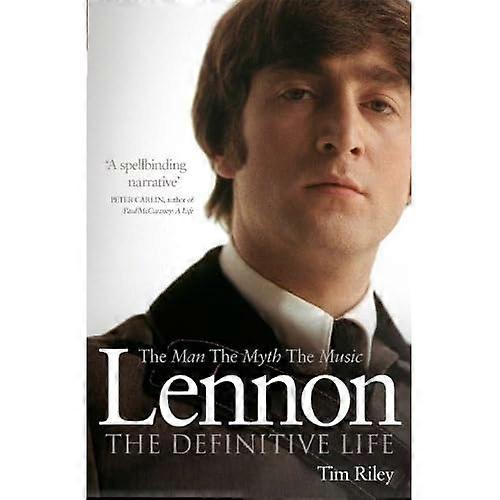 Lennon: The Man, the Myth, the Music - The Definitive Life