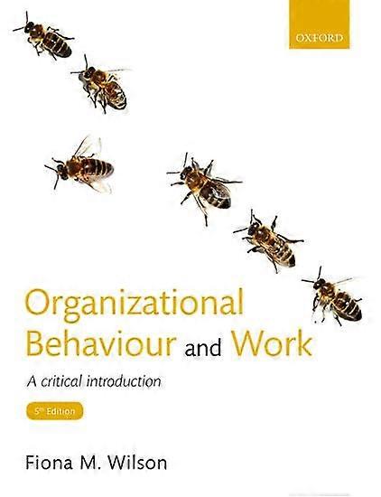 Organizational Behaviour and Work