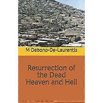 Résurrection des morts - Ciel et enfer