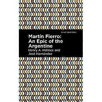 Martín Fierro: Ein Epos des Argentiniers (Mint Editions)
