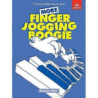 Mehr Finger Jogging Boogie: 17 Stücke in leichter Stile für Klavier (Finger Joggen Boogie (ABRSM))