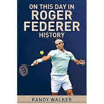 På denne dagen i Roger Federers historie
