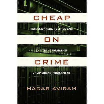 Goedkoop als het om criminaliteit gaat