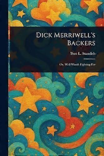 Dick merriwell's backers