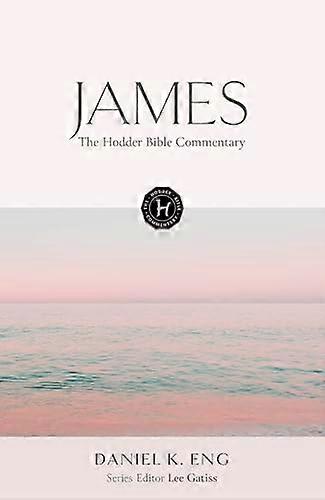 The Hodder Bible Commentary James