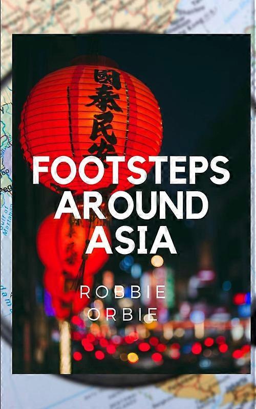 Foots Steps Around Asia