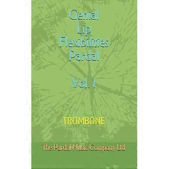 Genial Lip Flexibilities Pardal Vol. 1 Trombone