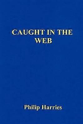 Caught in the Web