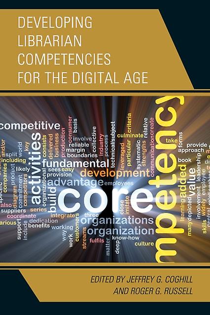 Developing Librarian Competencies For The Digital Age Paperback Book