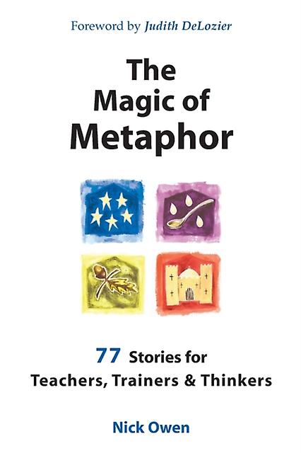 The Magic Of Metaphor by Nick Owen Paperback