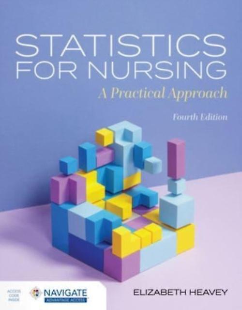 Statistics For Nursing A Practical Approach - Elizabeth Heavey - Paperback - English Book - Nursing