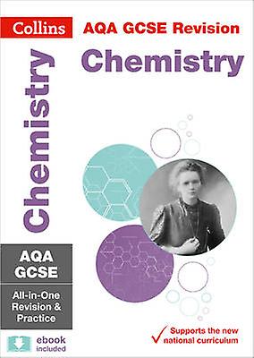 Aqa Gcse 91 Chemistry Allinone Complete Revision And Practice by Collins GCSE Paperback
