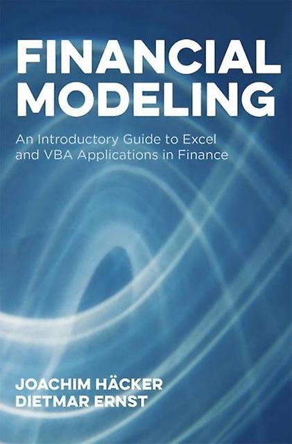 Financial Modeling by Dietmar Ernst Hardback Book