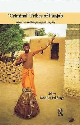 'Criminal' Tribes of Punjab