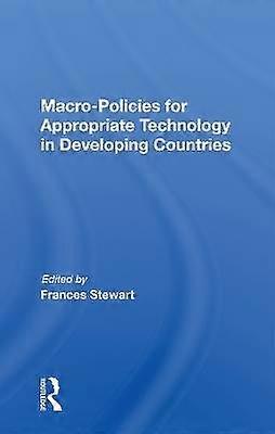 Macro Policies For Appropriate Technology In Developing Countries