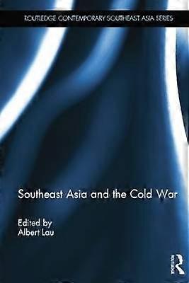 Southeast Asia and the Cold War