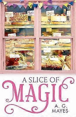 A Slice of Magic