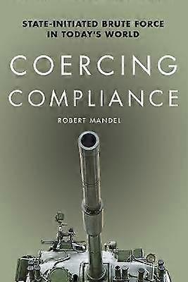 Coercing Compliance