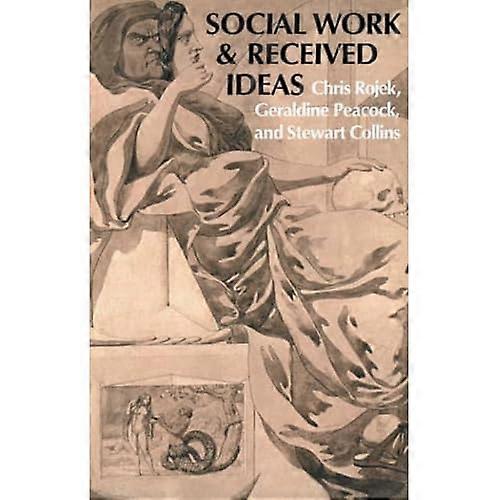 Social Work & Received Ideas