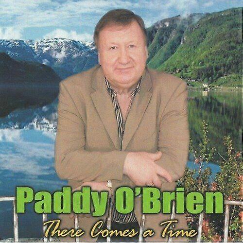 Paddy O Brien There Comes a Time CD