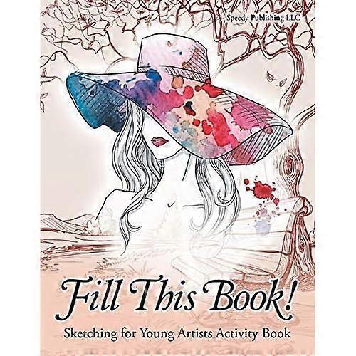 Vul dit boek! Schetsen voor jonge kunstenaars Activity Book