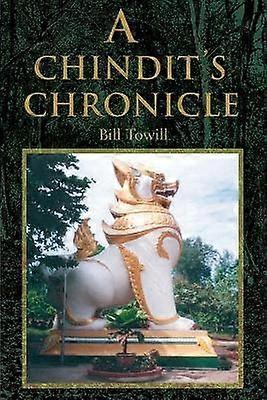 A Chindit's Chronicle