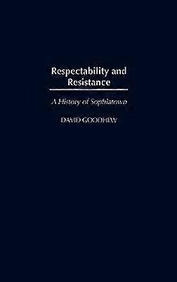 Respectabilité et résistance