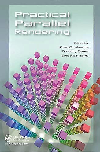 Practical Parallel Rendering
