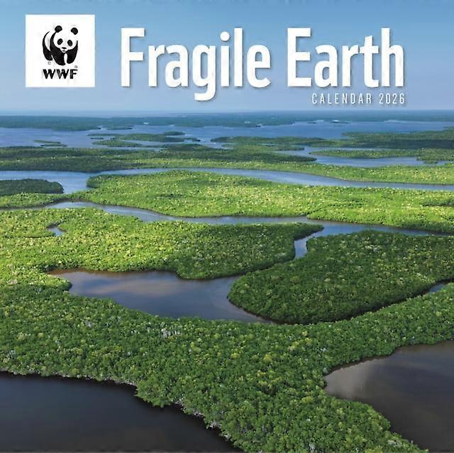 Wwf Fragile Earth Square Wall Calendar 2 Calendar Book