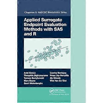 Anvendte surrogatendepunktsevalueringsmetoder med SAS og R (Chapman & Hall/CRC Biostatistics Series)
