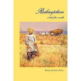 Redemption: Eine Geschichte von zwei Welten