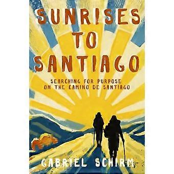 Zonsopgangen naar Santiago: op zoek naar een doel op de Camino de Santiago
