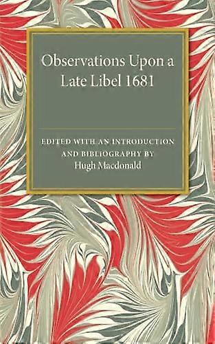 Observations Upon a Late Libel