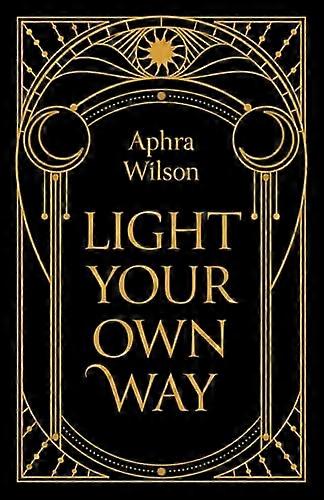 Light Your Own Way