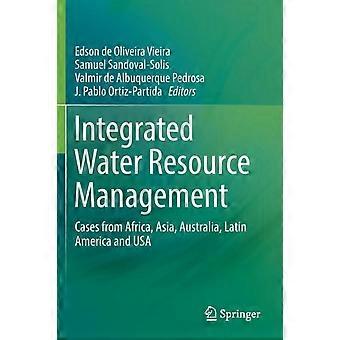 Integrated Water Resource Management Cases From Africa Asia Australia L - Springer Nature B.V - Paperback - en Book