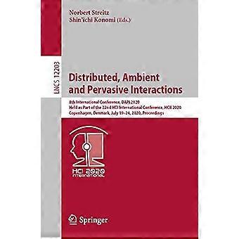 8. Internationale Konferenz zu verteilten Umgebungs- und allgegenwärtigen Interaktionen – Springer Nature B.V. – Taschenbuch – en Book