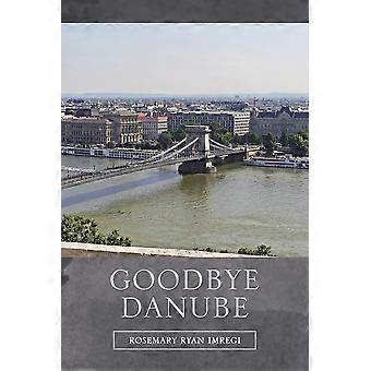 Goodbye danube