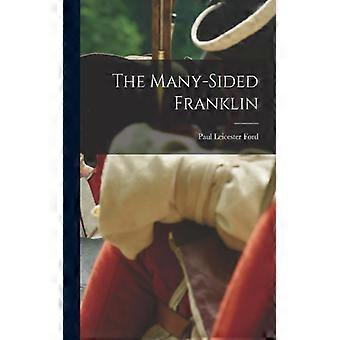 The Many-sided Franklin - Paul Leicester Ford - Paperback - English Book - History