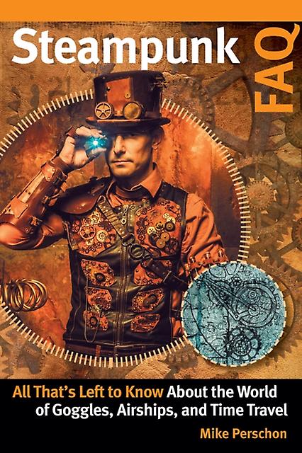 Steampunk Faq von Mike Perschon Taschenbuch