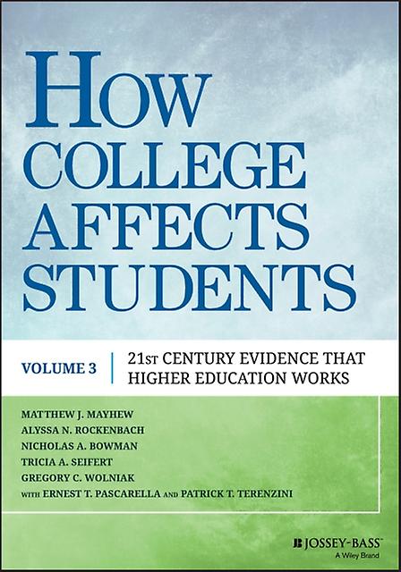 How College Affects Students by Gregory C. New York University Wolniak Paperback