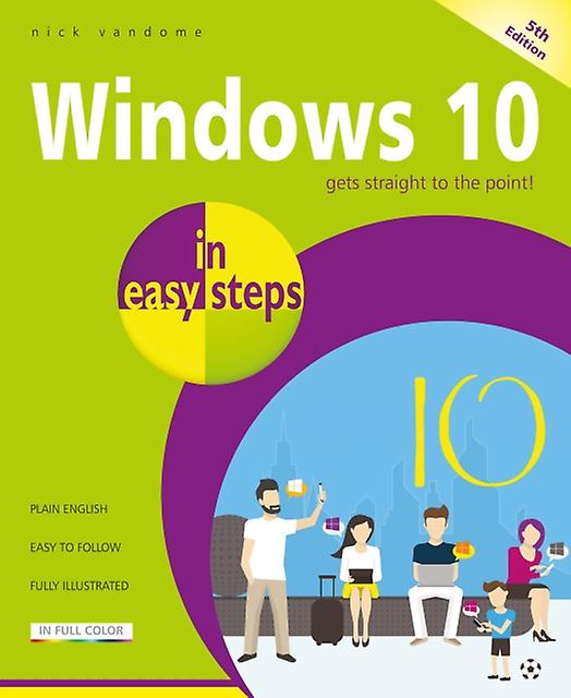 Windows 10 In Easy Steps by Nick Vandome Paperback