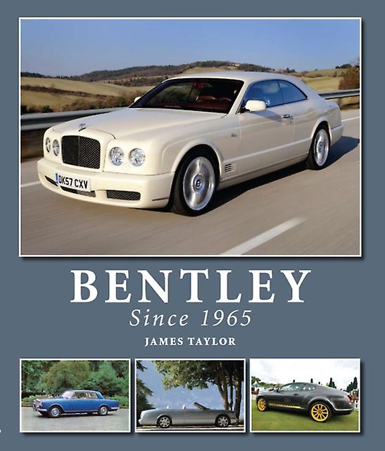 Bentley Since 1965 - James Taylor