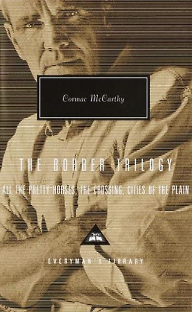 The Border Trilogy by Cormac McCarthy Hardback Book