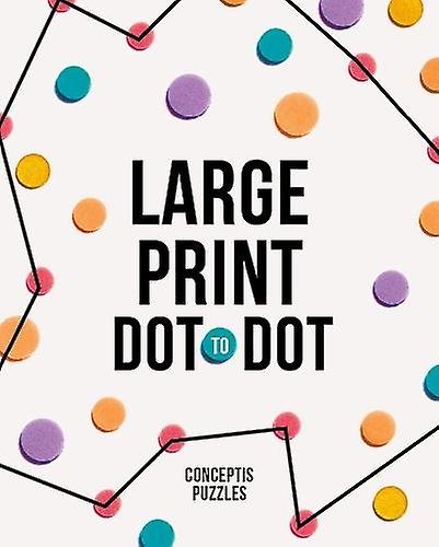 Large Print Dottodot by Conceptis Puzzles Paperback