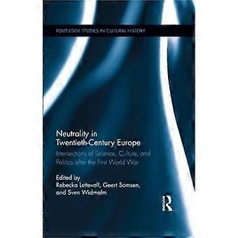 Neutrality in Twentieth-Century Europe