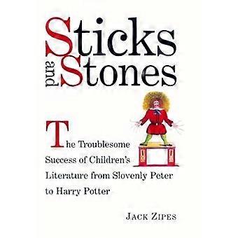 Sticks and Stones