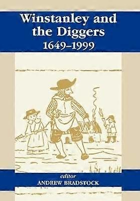Winstanley et les Diggers 1649-1999