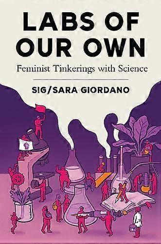 Labs Of Our Own by Sig Sara Giordano Paperback Book